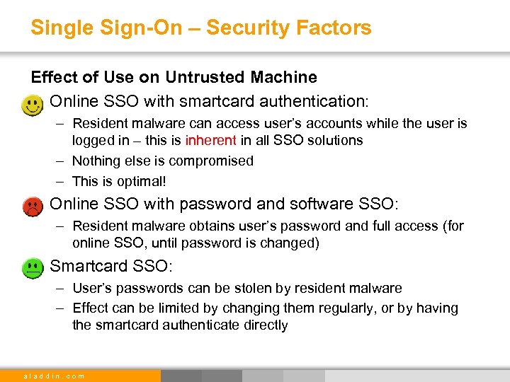 Single Sign-On – Security Factors Effect of Use on Untrusted Machine • Online SSO