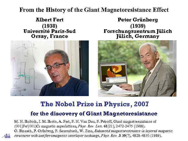 From the History of the Giant Magnetoresistance Effect From the History of Albert Fert