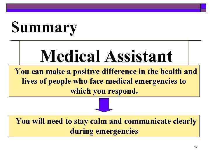 Summary Medical Assistant You can make a positive difference in the health and lives