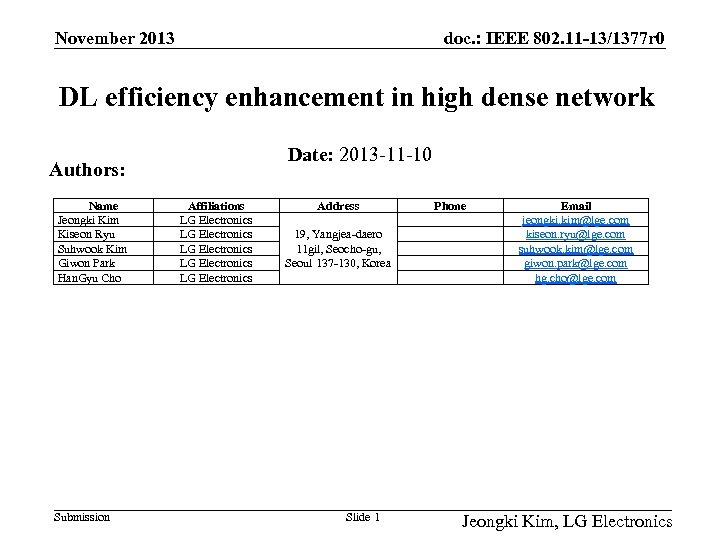 November 2013 doc. : IEEE 802. 11 -13/1377 r 0 DL efficiency enhancement in