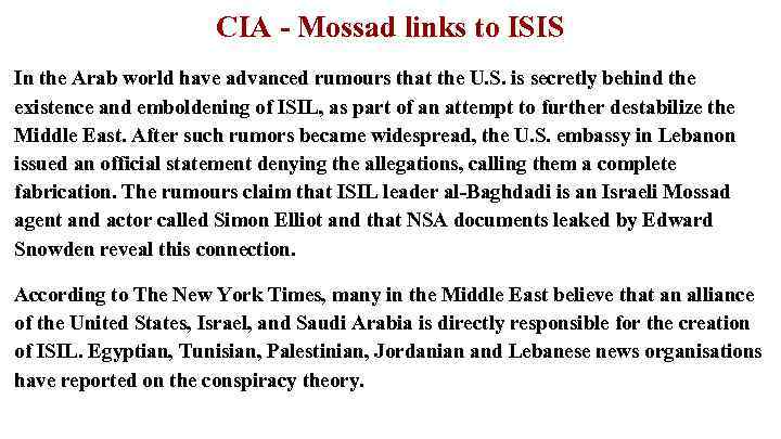 CIA - Mossad links to ISIS In the Arab world have advanced rumours that