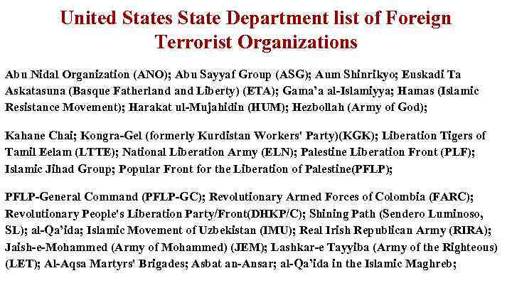 United States State Department list of Foreign Terrorist Organizations Abu Nidal Organization (ANO); Abu