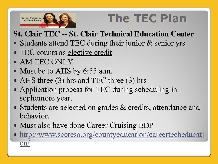 The TEC Plan St. Clair TEC -- St. Clair Technical Education Center Students attend