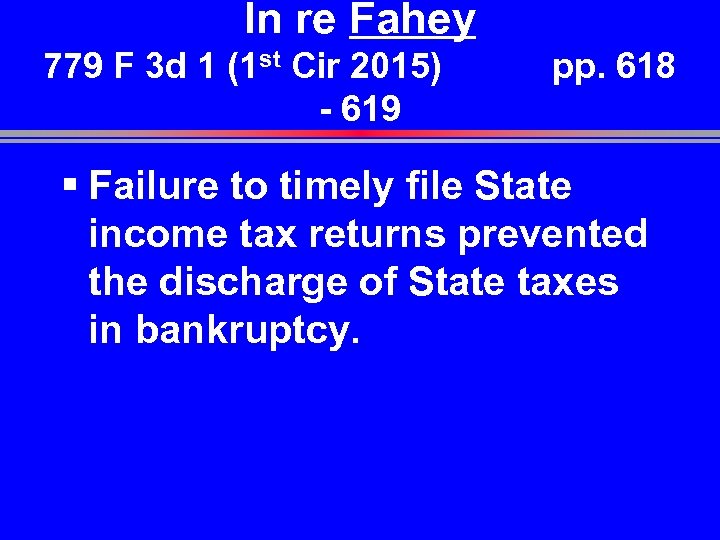 In re Fahey 779 F 3 d 1 (1 st Cir 2015) - 619