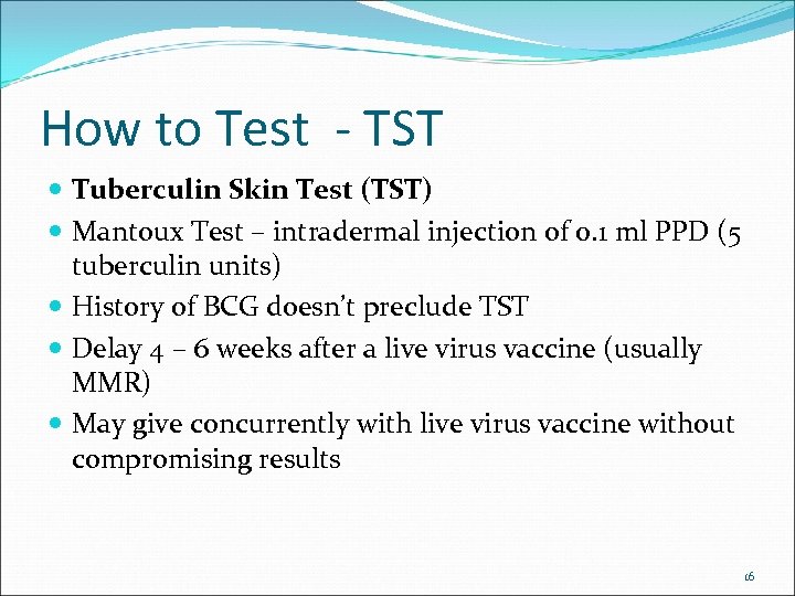 How to Test - TST Tuberculin Skin Test (TST) Mantoux Test – intradermal injection