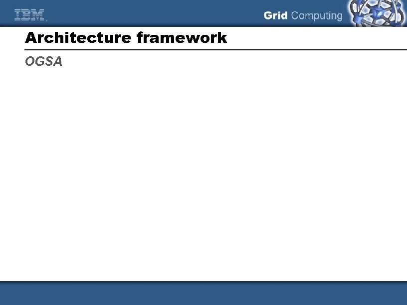 Architecture framework OGSA 