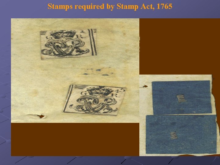 Stamps required by Stamp Act, 1765 