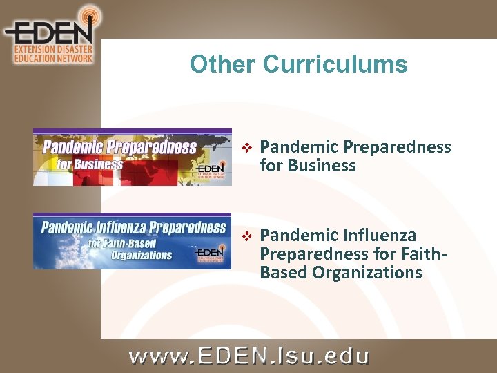 Other Curriculums v Pandemic Preparedness for Business v Pandemic Influenza Preparedness for Faith. Based