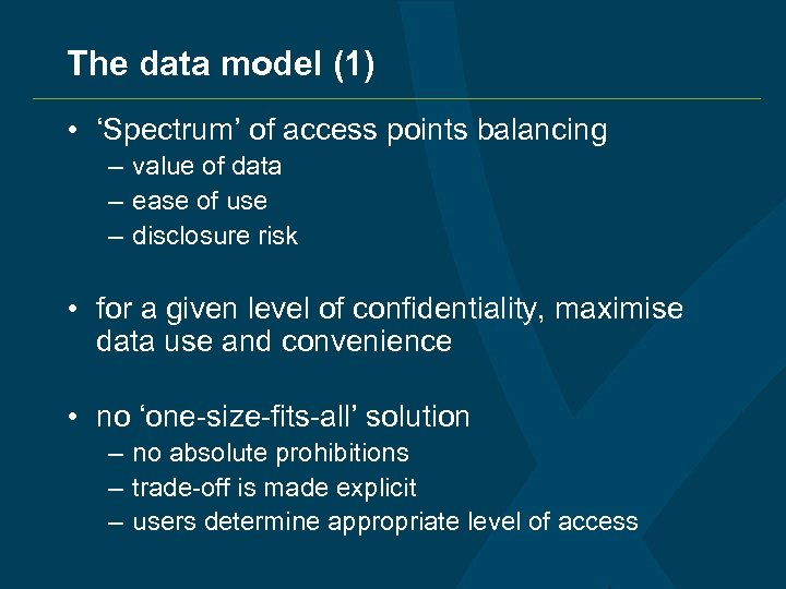 The data model (1) • ‘Spectrum’ of access points balancing – value of data