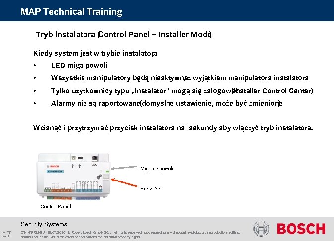 MAP Technical Training Tryb instalatora ( ontrol Panel – Installer Mode C ) Kiedy