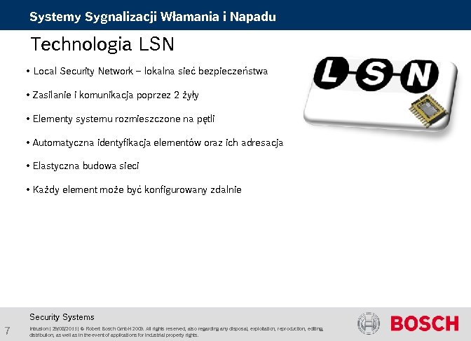 Systemy Sygnalizacji Włamania i Napadu Technologia LSN • Local Security Network – lokalna sieć