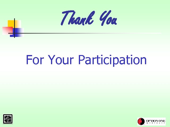 Thank You For Your Participation 