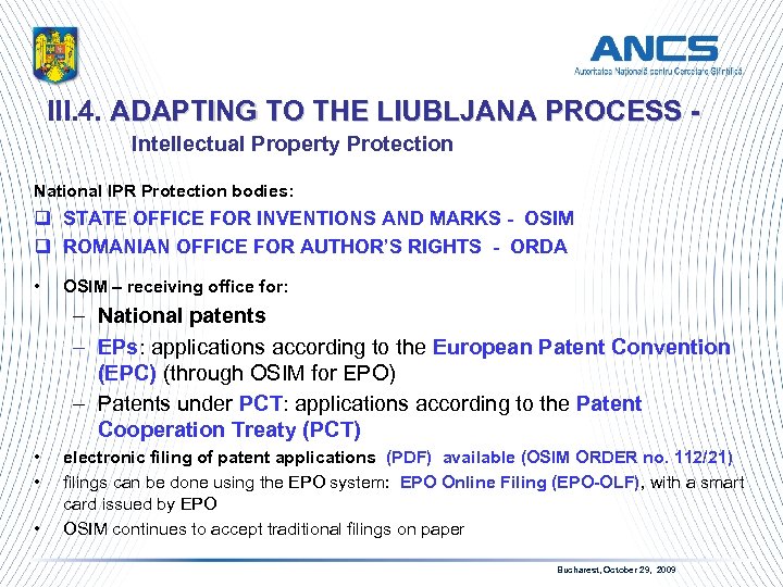 III. 4. ADAPTING TO THE LIUBLJANA PROCESS - Intellectual Property Protection National IPR Protection