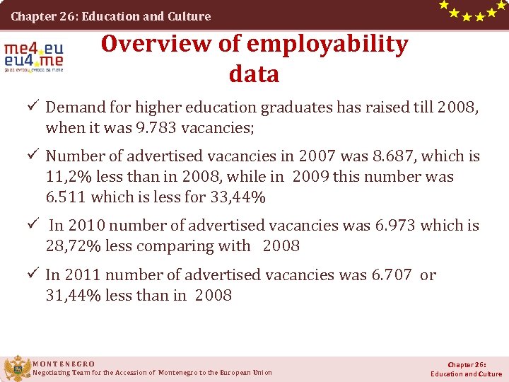 Chapter 26: Education and Culture Overview of employability data ü Demand for higher education