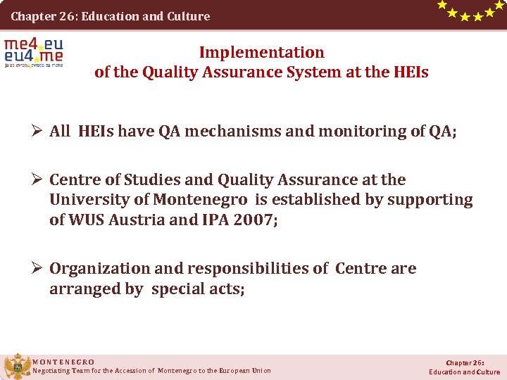Chapter 26: Education and Culture Implementation of the Quality Assurance System at the HEIs