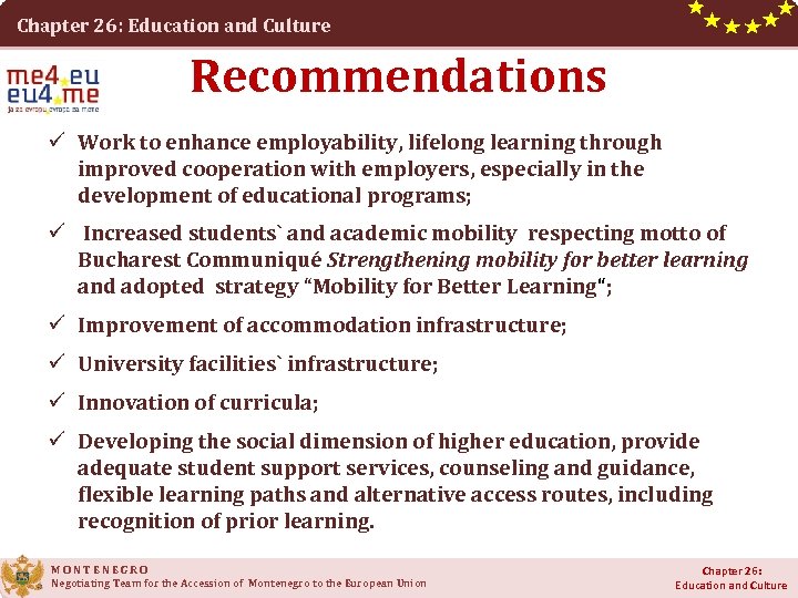 Chapter 26: Education and Culture Recommendations ü Work to enhance employability, lifelong learning through