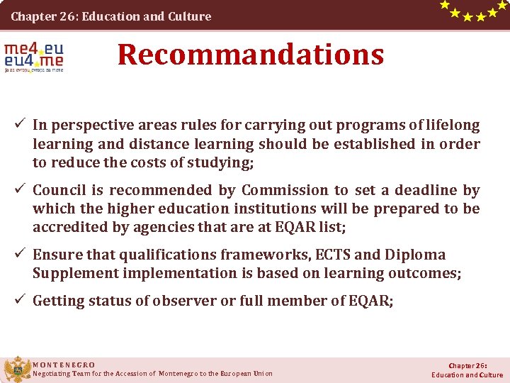Chapter 26: Education and Culture Recommandations ü In perspective areas rules for carrying out