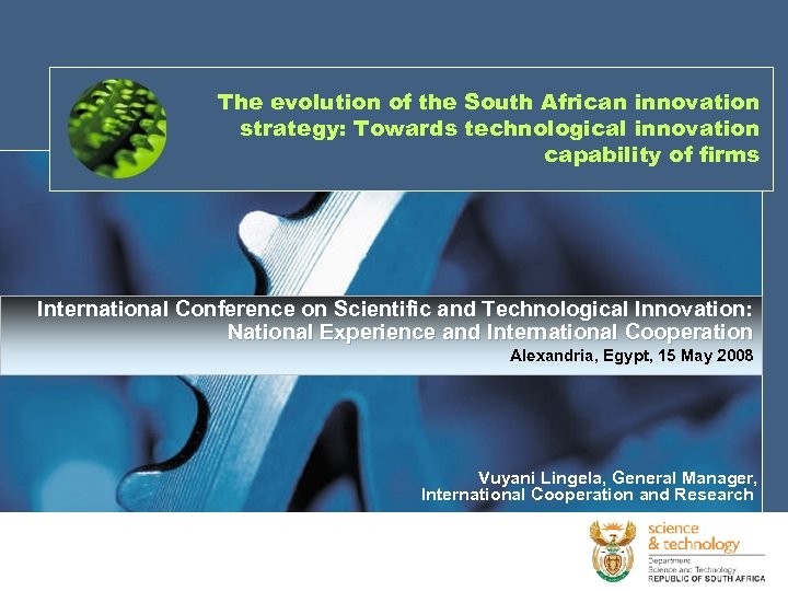 The evolution of the South African innovation strategy: Towards technological innovation capability of firms