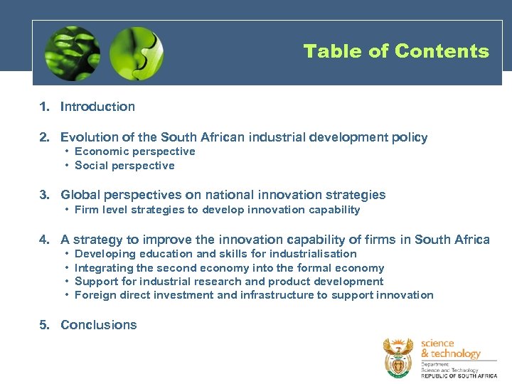 Table of Contents 1. Introduction 2. Evolution of the South African industrial development policy