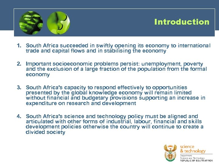 Introduction 1. South Africa succeeded in swiftly opening its economy to international trade and