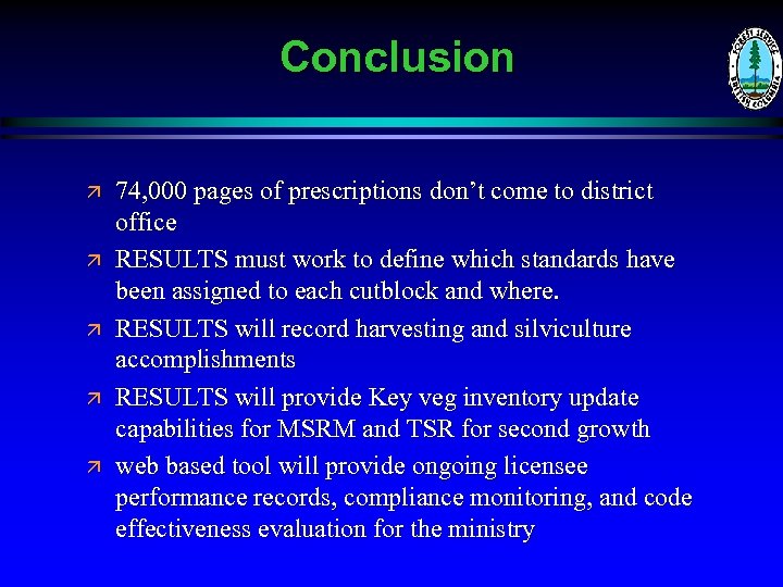 Conclusion ä ä ä 74, 000 pages of prescriptions don’t come to district office