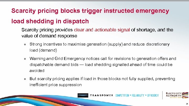 Scarcity pricing blocks trigger instructed emergency load shedding in dispatch Scarcity pricing provides clear