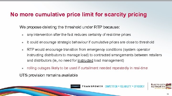 No more cumulative price limit for scarcity pricing We propose deleting the threshold under