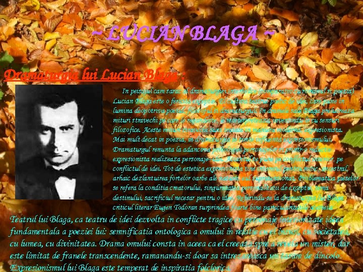 ~ LUCIAN BLAGA ~ Dramaturgia lui Lucian Blaga : In peisajul cam sarac al