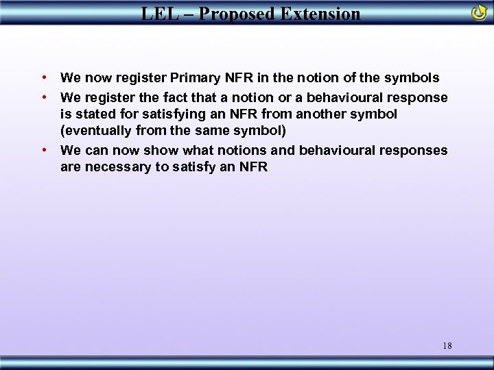 LEL – Proposed Extension • We now register Primary NFR in the notion of