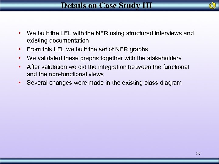 Details on Case Study III • We built the LEL with the NFR using