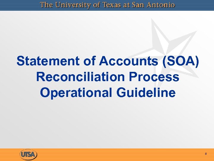 Statement of Accounts (SOA) Reconciliation Process Operational Guideline 8 