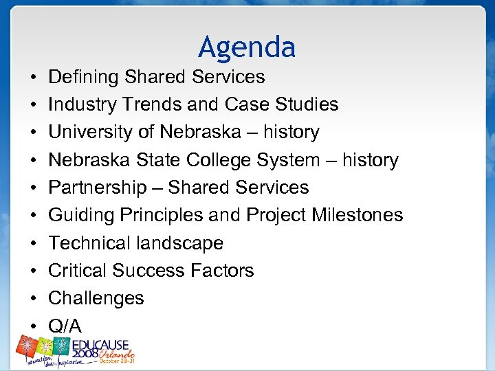 Agenda • • • Defining Shared Services Industry Trends and Case Studies University of