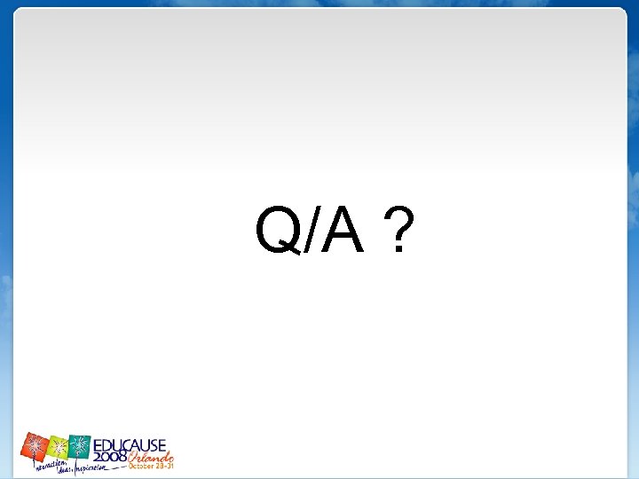 Q/A ? 