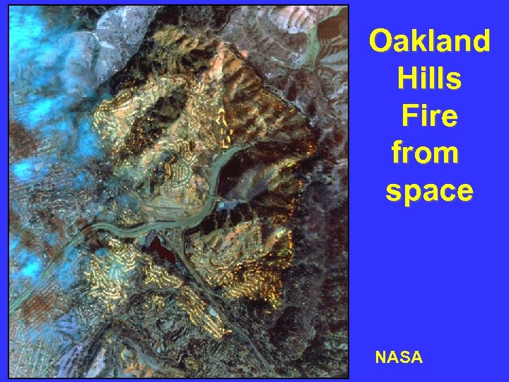 Oakland Hills Fire from space NASA 