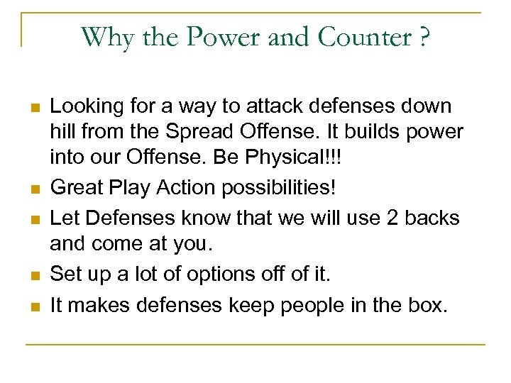 Why the Power and Counter ? n n n Looking for a way to