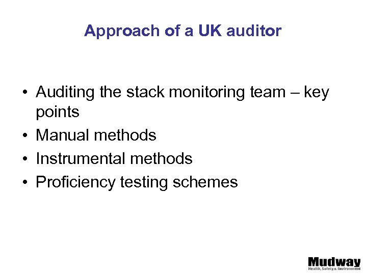 Approach of a UK auditor • Auditing the stack monitoring team – key points