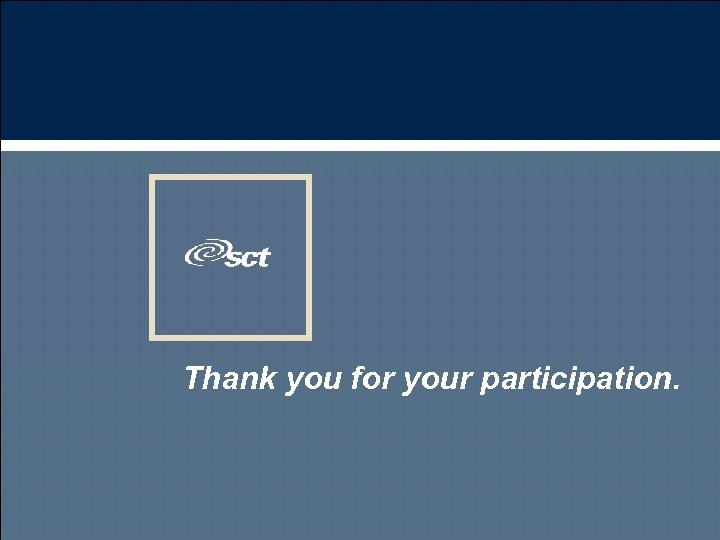 Thank you for your participation. 