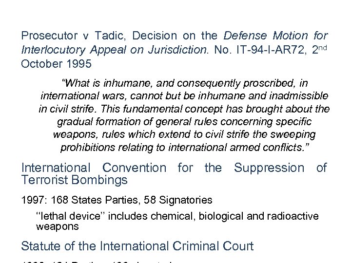 Prosecutor v Tadic, Decision on the Defense Motion for Interlocutory Appeal on Jurisdiction. No.