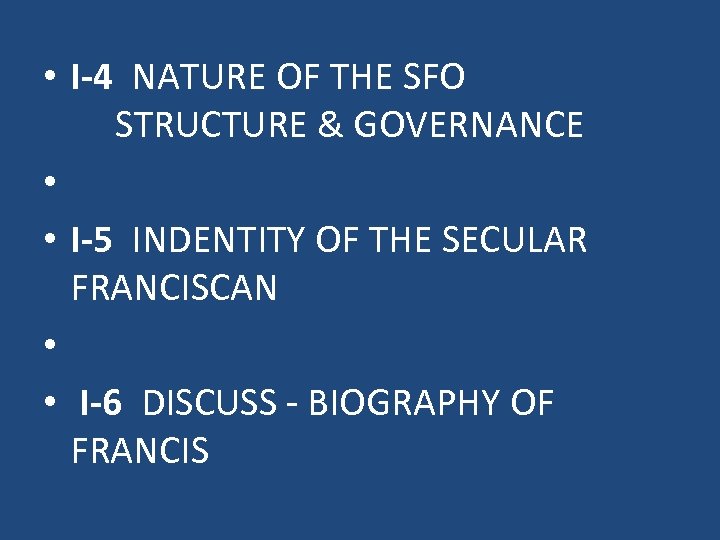  • I-4 NATURE OF THE SFO STRUCTURE & GOVERNANCE • • I-5 INDENTITY