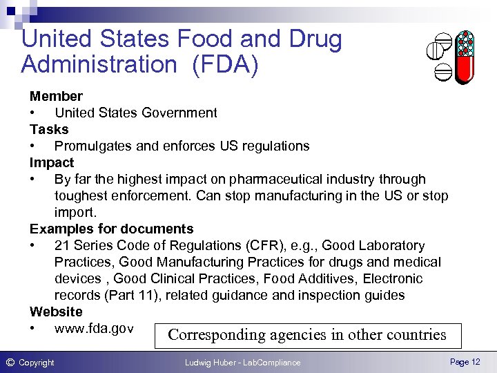 United States Food and Drug Administration (FDA) Member • United States Government Tasks •