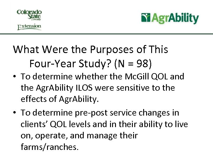 What Were the Purposes of This Four-Year Study? (N = 98) • To determine