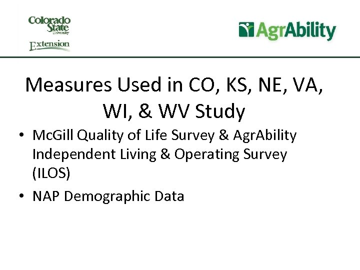 Measures Used in CO, KS, NE, VA, WI, & WV Study • Mc. Gill