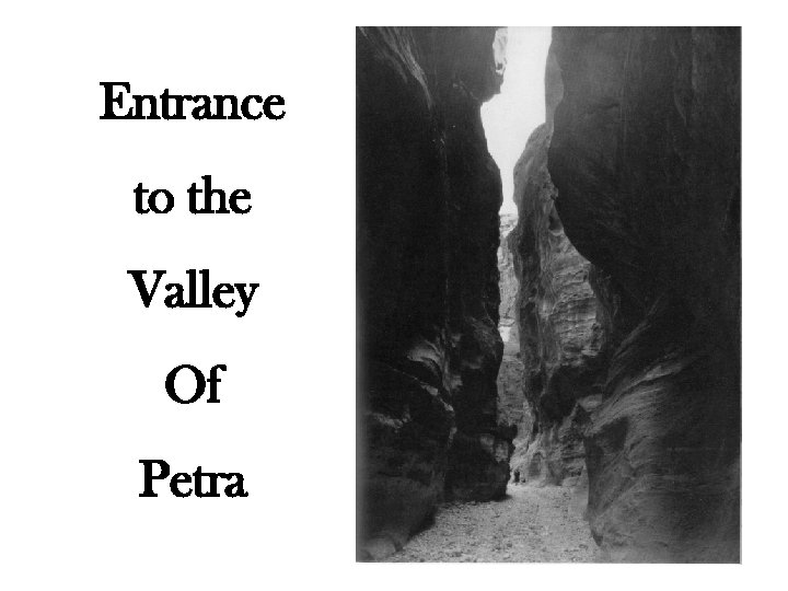 Entrance to the Valley Of Petra 