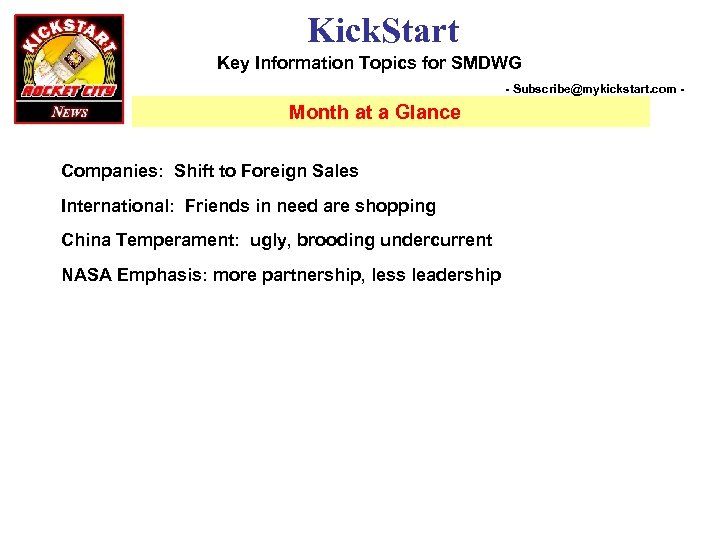 Kick. Start Key Information Topics for SMDWG - Subscribe@mykickstart. com - Month at a