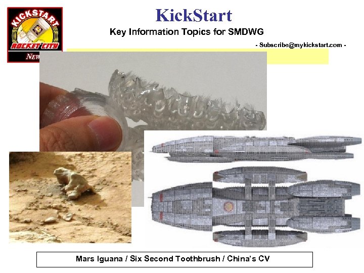 Kick. Start Key Information Topics for SMDWG - Subscribe@mykickstart. com - Pictures of the