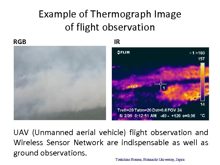Example of Thermograph Image of flight observation RGB IR UAV (Unmanned aerial vehicle) flight