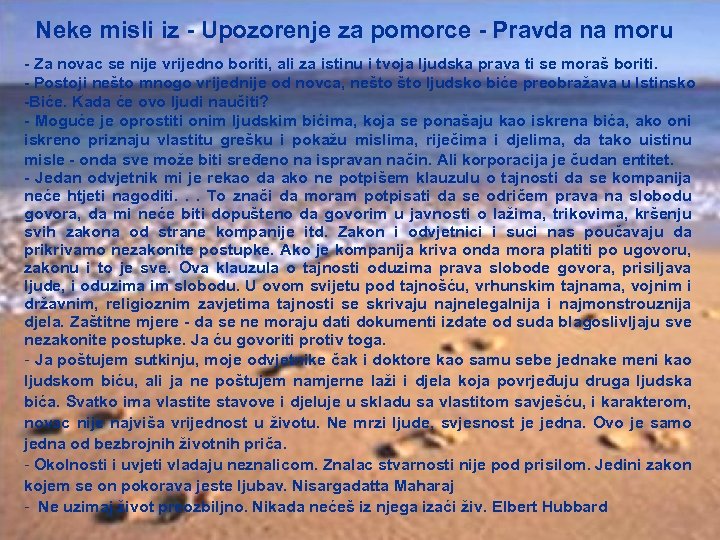 Neke misli iz - Upozorenje za pomorce - Pravda na moru - Za novac
