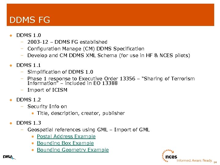 DDMS FG l DDMS 1. 0 – 2003 -12 – DDMS FG established –