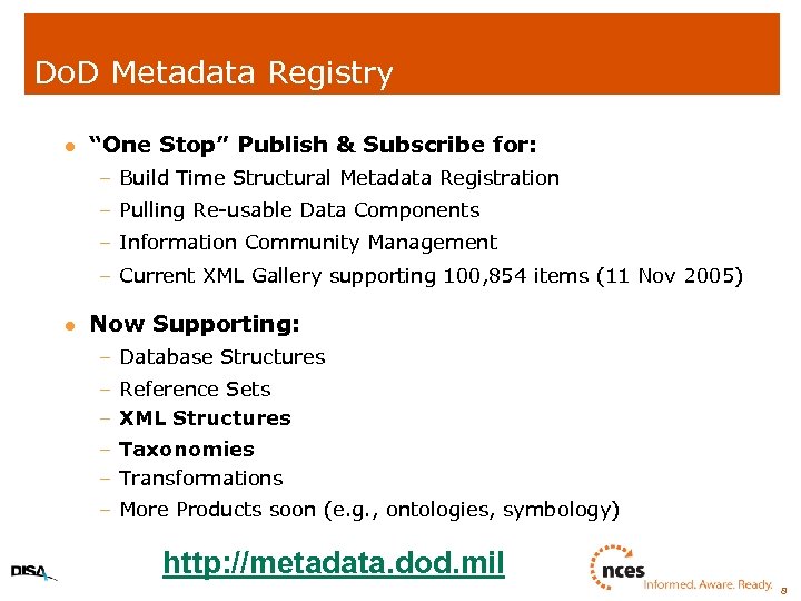 Do. D Metadata Registry l “One Stop” Publish & Subscribe for: – Build Time