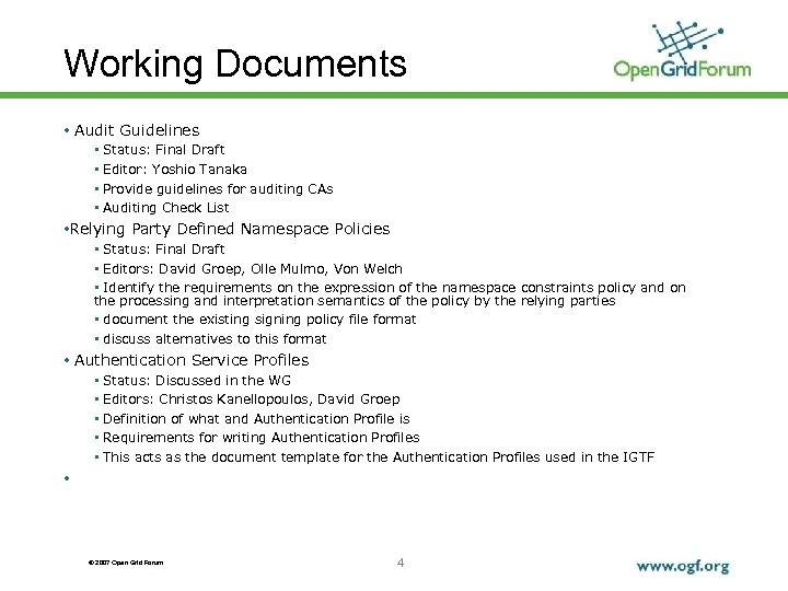 Working Documents • Audit Guidelines • • Status: Final Draft Editor: Yoshio Tanaka Provide